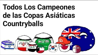 Todos los Campeones de las Copas Asiáticas - Countryballs