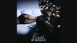 R. Kelly - Cookie (Audio)