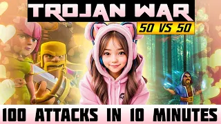 🔴 100 Attacks in 10 Minutes | Trojan War | 50 Vs 50 | COC LIVE STREAM with Olivia Gaming 🏰