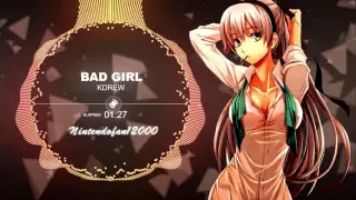 Nightcore - Bad Girl