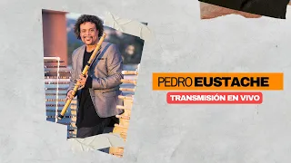 Entrevista a Pedro Eustache