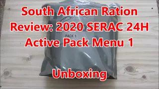 South African Ration Review: 2020 SERAC The Active - Pack 1: Unboxing Part 1 of 4