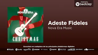 Nova Era Music - Adeste Fideles