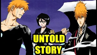 This is How Ichigo regained All His Powers - The Full Untold Story !!