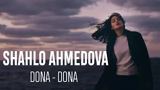 Shahlo Ahmedova - Dona dona | Шахло Ахмедова - Дона дона