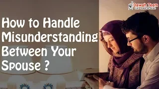 How to Handle Misunderstanding Between Your Spouse ?  ᴴᴰ ┇Mufti Menk┇ Dawah Team