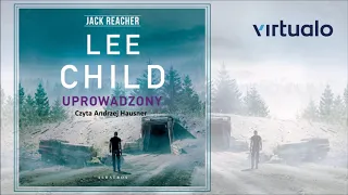 Lee Child "Uprowadzony" audiobook. Czyta Andrzej Hausner