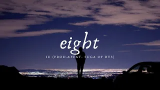"eight"- iu (prod. & feat. suga) but you're at your favorite secret spot after a long day