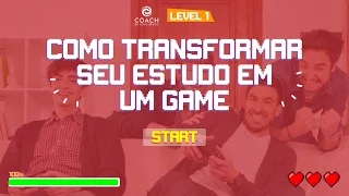 Como transformar seu estudo em um game