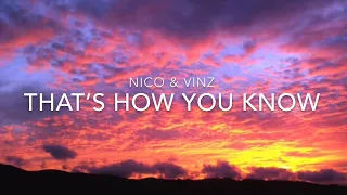 Nico & Vinz - That’s How You Know - Lyrics