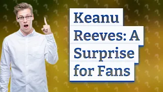 How Did Keanu Reeves Celebrate His 51st Birthday with Fans?