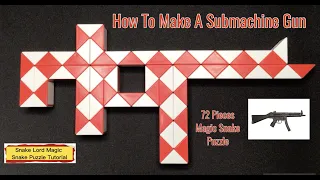 How To Make A Submachine Gun  - 72 Pieces Magic Snake Puzzle