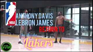 LeBron James and Anthony Davis return to Lakers practice for social distance work out