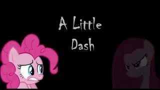 A Little Dash (Pinkamena's Song)