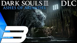 Dark Souls 3 Ashes of Ariandel (PS4) - Gameplay Walkthrough Part 3 - Gravetender & Greatwolf Boss