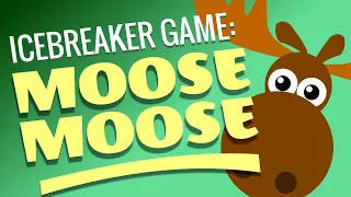 Moose Moose - Icebreaker Game for Children and Youth