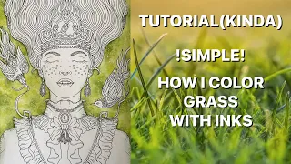 TUTORIAL(KINDA) HOW I COLOR GRASS WITH INKS