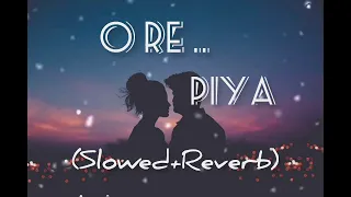 O Re Piya 🎧🥺 💞{Slowed+Reverb} Bollywood Hindi lofi song #lofi #viral @Rklofi52😊💓
