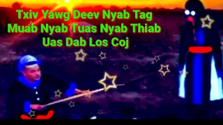 DAB NEEG Txiv Yawg Muab Nyab Deev Tag Muab Nyab Tuas Nyab Thiaj Rov Los Coj Ntxhais Heev.