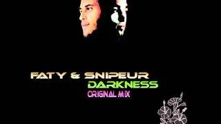 Faty & Snipeur  Darkness (original mix).wmv