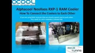 How To install and User Review Alphacool NexXxos RXP-1 Ram Cooler