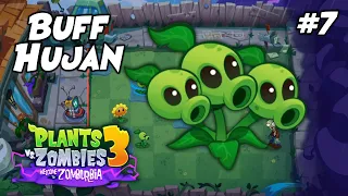 HUJAN MEMBERIKAN BUFF UNTUK TANAMAN ! | Plants vs. Zombies 3: Welcome to Zomburbia Ep.7