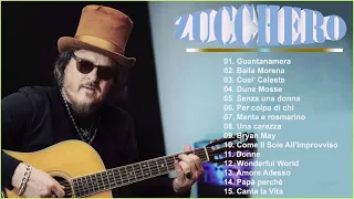 The Best of Zucchero - Zucchero Canzoni 2021 - Zucchero Greatest Hits Full Album