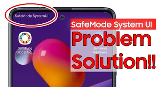 Solution for Safe mode System UI Issue | Safe Mode System UI Samsung | safe mode kaise band kare