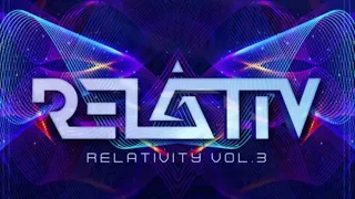 RELATIV - Live Set - Relativity Vol 3 [Psytrance]