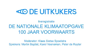 De nationale klimaatopgave 100 jaar voorwaarts | Live registratie 25 juni 2020