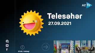 Telesəhər - 27.09.2021