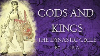 The Dynastic Cycle (Gods and Kings - Original Music Track)