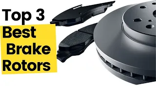 Best Brake Rotors, According To Experts in 2023