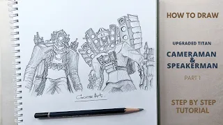 How to draw Upgraded Titan Cameraman and Speakerman (part 1)