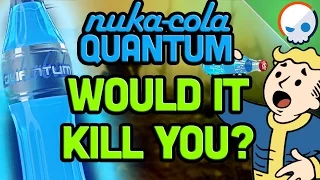 What if you Drank Nuka-Cola Quantum? | Gnoggin