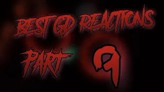 BEST GD REACTIONS PART 9 - Smasher Dark, WildPoint, Kurumi, Etc. | Geometry Dash