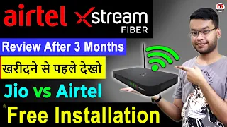 Airtel Xstream Fiber Installation Charges | Airtel Xstream Fiber vs Jio Fiber, Speed Test, Plan 2022
