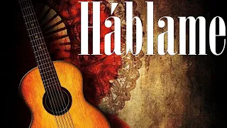 Gipsy Kings - Háblame [Spanish & English On-Screen Lyrics]