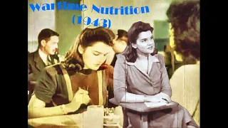 Wartime Nutrition 1943 in color