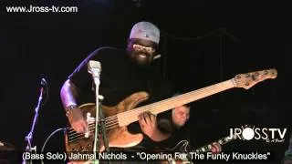 James Ross @ (Bassist) Jahmal Nichols - "Like Father,Like Son" - www.Jross-tv.com