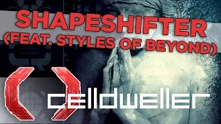 Celldweller - Shapeshifter (feat. Styles of Beyond)