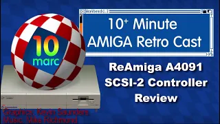 ReAmiga A4091 SCSI-2 Review