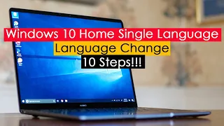 Windows 10 Home Single Language Language Change | 10 Steps!!!
