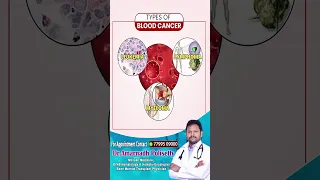 Blood Cancer Types | Blood Cancer Treatment | The Diversity Of Blood Cancer | Dr Amarnadh Polisetty