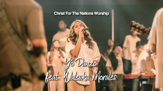 Yo Danzo - (Dancing on the Grave) Waleska Morales & Christ For The Nations Worship (Live)