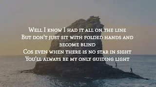 Mumford & Sons - Guiding Light (Lyrics)