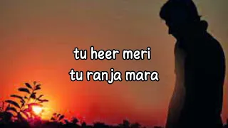 Tu Heer Meri Dum Mustam lyrics