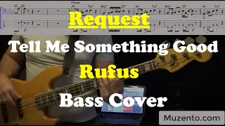 Tell Me Something Good - Rufus - Bass Cover - Request