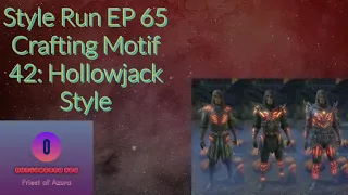Style Run 65 Crafting Motif 42: Hollowjack Style