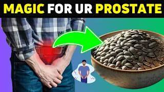 Without these 10 Superfoods, You can't SHRINK Your Enlarged Prostate